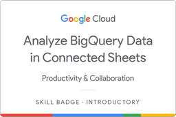 Analyze BigQuery Data in Connected Sheets