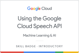 Using the Google Cloud Speech API