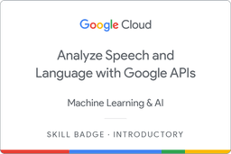Analyze Speech and Language with Google APIs