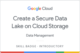 Create a Secure Data Lake on Cloud Storage